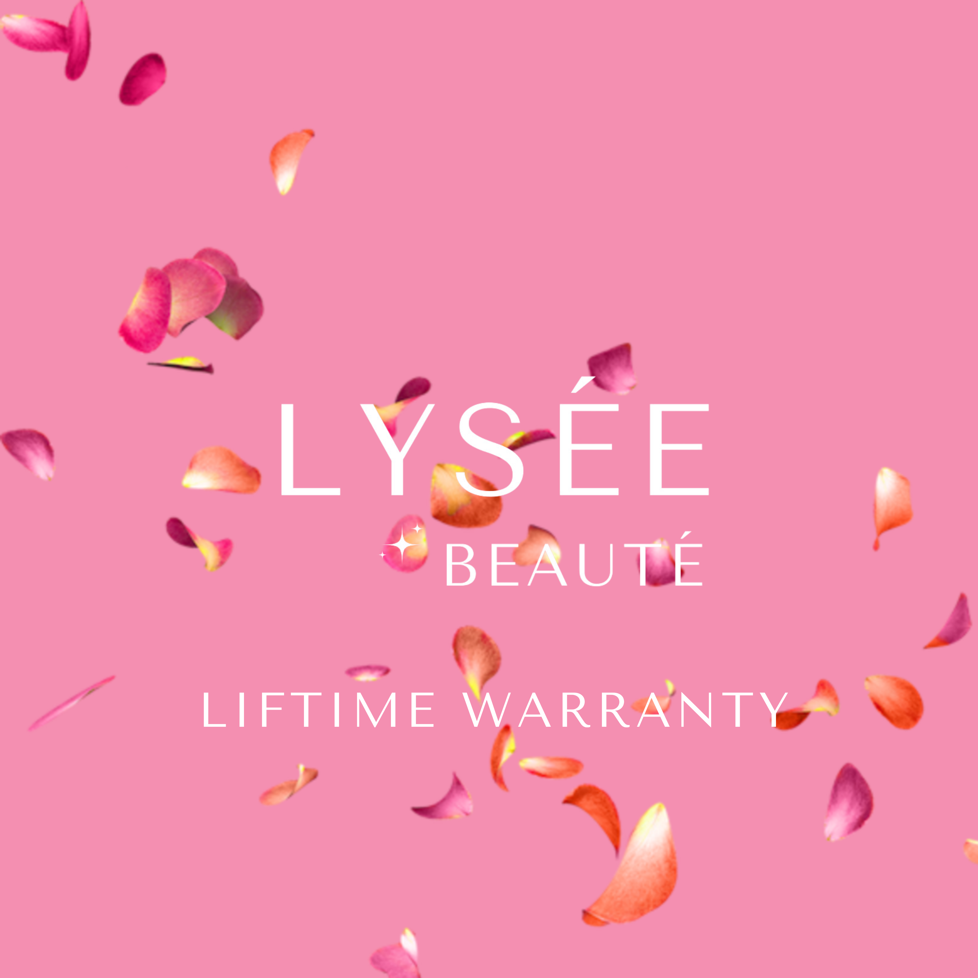 Lysée Lifetime Warranty